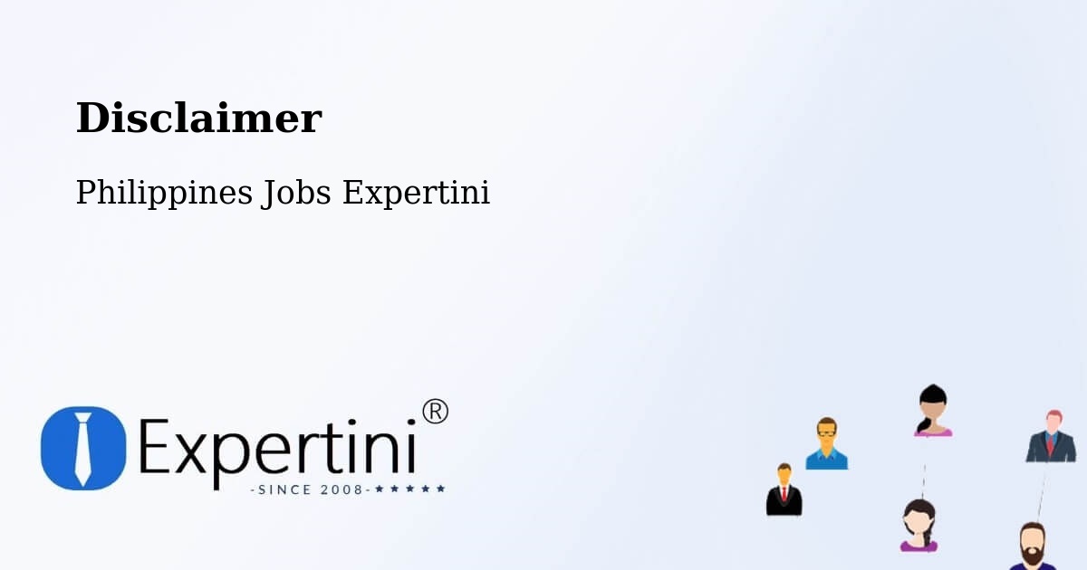 Disclaimer – Patawag - Philippines Jobs Expertini