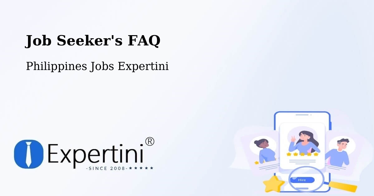 Job Seeker FAQ – Patawag - Philippines Jobs Expertini
